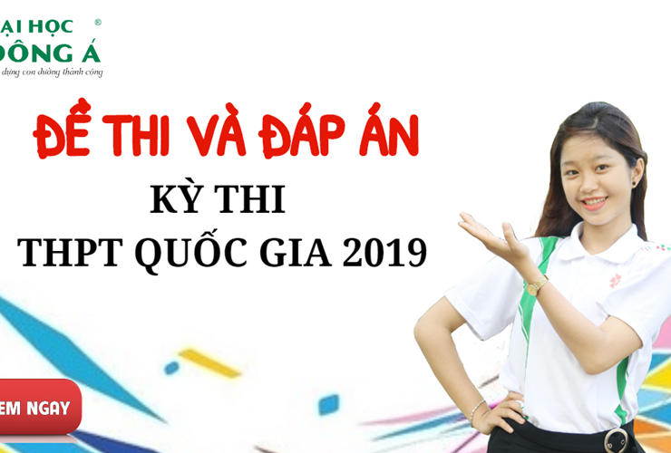 [Mới nhất] Đề thi và đáp án kỳ thi THPT Quốc gia 2019
